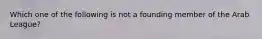 Which one of the following is not a founding member of the Arab League?