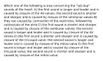 Which one of the following is true concerning the "lub-dup" sounds of the heart: A) the first sound is longer and louder and is caused by closure of the AV valves; the second sound is shorter and sharper and is caused by closure of the semilunar valves B) they are caused by contraction of the ventricles, followed by contraction of the atria C) the first sound is shorter and sharper and is caused by closure of the semilunar valves; the second sound is longer and louder and is caused by closure of the AV valves D) the first sound is shorter and sharper and is caused by closure of the tricuspid valve; the second sound is longer and louder and is caused by closure of the mitral valve E) the first sound is longer and louder and is caused by closure of the tricuspid valve; the second sound is shorter and sharper and is caused by closure of the mitral valve