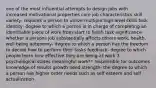 one of the most influential attempts to design jobs with increased motivational properties core job characteristics skill variety- requires a person to utilize multiple high level skills task identity- degree to which a person is in charge of completing an identifiable piece of work from start to finish task significance- whether a persons job substantially affects others work, health, well being autonomy- degree to which a person has the freedom to decide how to perform their tasks feedback- degree to which people learn how effective they are being at work 3 psychological states meaningful work** responsible for outcomes knowledge of results growth need strength- the degree to which a person has higher order needs such as self esteem and self actualization