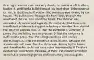 One night when a man was very drunk, he took one of his rifles, loaded it, and fired a bullet through his front door. Unbeknownst to him, at the time he fired the rifle, someone was driving by the house. The bullet went through the front door, through the window of the car, and killed the driver. The shooter was convicted of murder and appeals. He contends that there was insufficient evidence to support a finding of murder. How should the court of appeals rule? A That the evidence is sufficient to prove that the killing was intentional. B That the evidence is sufficient to prove that the killing was done with malice aforethought. C That the evidence is insufficient, because the shooter did not know that the driver was driving by his house and therefore he could not have acted intentionally. D That the evidence is insufficient, because at most the shooter's conduct constituted gross negligence and involuntary manslaughter.