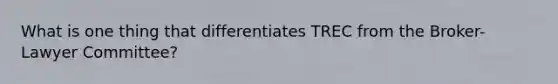 What is one thing that differentiates TREC from the Broker-Lawyer Committee?