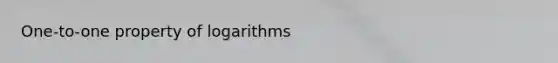 One-to-one property of logarithms