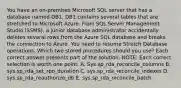 You have an on-premises Microsoft SQL server that has a database named DB1. DB1 contains several tables that are stretched to Microsoft Azure. From SQL Server Management Studio (SSMS), a junior database administrator accidentally deletes several rows from the Azure SQL database and breaks the connection to Azure. You need to resume Stretch Database operations. Which two stored procedures should you use? Each correct answer presents part of the solution. NOTE: Each correct selection is worth one point. A. Sys.sp_rda_reconcile_columns B. sys.sp_rda_set_rpo_duration C. sys.sp_rda_reconcile_indexes D. sys.sp_rda_reauthorize_db E. sys.sp_rda_reconcile_batch