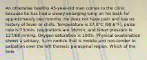 An otherwise healthy 45-year-old man comes to the clinic because he has had a slowly enlarging lump on his back for approximately two months. He does not have pain and has no history of fever or chills. Temperature is 37.0°C (98.6°F), pulse rate is 73/min, respirations are 16/min, and blood pressure is 127/68 mmHg. Oxygen saturation is 100%. Physical examination shows a solitary, 3-cm nodule that is mobile and non-tender to palpation over the left thoracic paraspinal region. Which of the follo