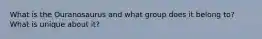 What is the Ouranosaurus and what group does it belong to? What is unique about it?