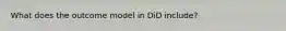 What does the outcome model in DiD include?