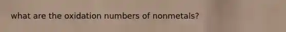 what are the oxidation numbers of nonmetals?