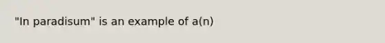 "In paradisum" is an example of a(n)