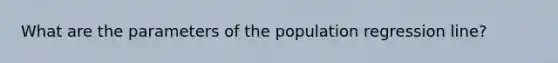 What are the parameters of the population regression line?