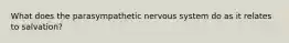 What does the parasympathetic nervous system do as it relates to salvation?