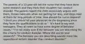 The parents of a 13-year-old tell the nurse that they have done some research and they think their daughter has conduct disorder. The parents report the child excessively argues with them, throws tantrums when not getting her way, and stays mad at them for long periods of time. How should the nurse respond? "I think you should let your physician do the diagnosing since they have the qualifications to do so." "It's hard to say with teenagers. They all seem to have some degree of behavior issues." "I'm not really sure if the behavior you are describing fits the criteria for conduct disorder. Where did you do your research?" "The behavior you are describing sounds more like oppositional defiant disorder than conduct disorder."