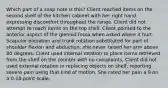 Which part of a soap note is this? Client reached items on the second shelf of the kitchen cabinet with her right hand, expressing discomfort throughout the range. Client did not attempt to reach items on the top shelf. Client pointed to the anterior aspect of the glenoid fossa when asked where it hurt. Scapular elevation and trunk rotation substituted for part of shoulder flexion and abduction; she never raised her arm above 80 degrees. Client used internal rotation to place items retrieved from the shelf on the counter with no complaints. Client did not used external rotation in replacing objects on shelf, reporting severe pain using that kind of motion. She rated her pain a 9 on a 0-10 point scale.