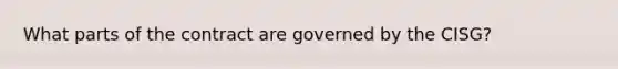 What parts of the contract are governed by the CISG?