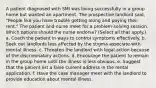 A patient diagnosed with SMI was living successfully in a group home but wanted an apartment. The prospective landlord said, "People like you have trouble getting along and paying their rent." The patient and nurse meet for a problem-solving session. Which options should the nurse endorse? (Select all that apply.) a. Coach the patient in ways to control symptoms effectively. b. Seek out landlords less affected by the stigma associate with mental illness. c. Threaten the landlord with legal action because of the discriminatory actions. d. Encourage the patient to remain in the group home until the illness is less obvious. e. Suggest that the patient list a false current address in the rental application. f. Have the case manager meet with the landlord to provide education about mental illness.