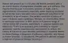 Patient will present as → a 52-year-old female presents with a six-month history of progressive shoulder pain and stiffness. She reports that the pain is constant, worsens at night, and is aggravated by movements, especially when reaching overhead or behind her back. She also notes a significant reduction in her shoulder's range of motion. The patient mentions a history of type 2 diabetes and a sedentary lifestyle. On examination, there is noticeable restriction in both active and passive range of motion of her left shoulder, particularly in external rotation and abduction. There is no apparent joint instability or muscle weakness, and the neurovascular examination is normal. No history of trauma or prior shoulder pathology is reported. Based on these findings, a diagnosis of adhesive capsulitis, also known as frozen shoulder, is considered. The patient is advised to begin a regimen of physical therapy focusing o