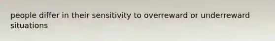 people differ in their sensitivity to overreward or underreward situations