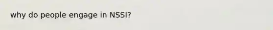 why do people engage in NSSI?