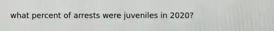 what percent of arrests were juveniles in 2020?