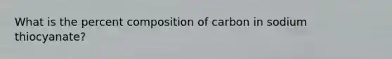 What is the percent composition of carbon in sodium thiocyanate?