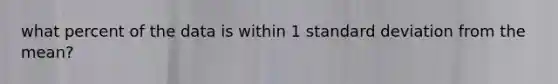 what percent of the data is within 1 standard deviation from the mean?