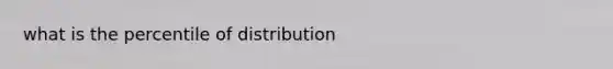 what is the percentile of distribution