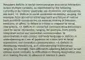 Persistent deficits in social communication and social interaction across multiple contexts, as manifested by the following, currently or by history (examples are illustrative, not exhaustive, see text): •1. Deficits in social-emotional reciprocity, ranging, for example, from abnormal social approach and failure of normal back-and-forth conversation; to reduced sharing of interests, emotions, or affect; to failure to initiate or respond to social interactions. •2. Deficits in nonverbal communicative behaviours used for social interaction, ranging, for example, from poorly integrated verbal and nonverbal communication; to abnormalities in eye contact and body language or deficits in understanding and use of gestures; to a total lack of facial expressions and nonverbal communication. •3. Deficits in developing, maintaining, and understanding relationships, ranging, for example, from difficulties adjusting behaviour to suit various social contexts; to difficulties in sharing imaginative play or in making friends; to absence of interest in peers.