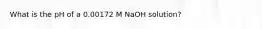 What is the pH of a 0.00172 M NaOH solution?