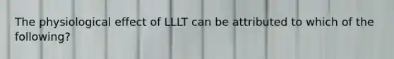 The physiological effect of LLLT can be attributed to which of the following?