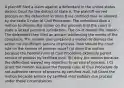 A plaintiff filed a claim against a defendant in the united states district Court for the district of state A. The plaintiff served process on the defendant in state B via certified mail as allowed by the state A rules of Civil Procedure. The defendant filed a motion to dismiss the action on the grounds that the court in state a lacked personal jurisdiction. The court denied the motion. The defendant then filed an answer addressing the merits of the complaint. The answer also contained a motion to dismiss the action for insufficient service of process. How should the court rule on the service of process issue? (a) deny the motion because the Federal rules of Civil Procedure expressly permit service of process by certified mail. (B) deny the motion because the defendant waived any objection to service of process. ( C) Grant the motion because the Federal rules of Civil Procedure do not authorize service of process by certified mail. (d) Grant the motion because service by certified mail violates due process under these circumstances.