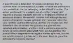 A plaintiff sued a defendant for emotional distress that he suffered when he witnessed an accident in which the defendant's car crashed into the car belonging to the plaintiff's brother. The action was brought in a jurisdiction where the "impact rule" requires a physical impact to recover for negligent infliction of emotional distress. The plaintiff claimed that although he was merely a bystander, he was splashed with rainwater when the cars collided, and that the splash satisfied the impact rule. The defendant filed an answer denying that the plaintiff was splashed with rainwater, and then filed a motion to dismiss for failure to state a claim upon which relief can be granted. The plaintiff filed a response asserting that he was splashed, but did not submit supporting evidence. Is the court likely to grant the defendant's motion to dismiss?