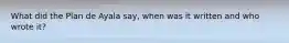 What did the Plan de Ayala say, when was it written and who wrote it?