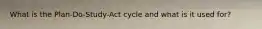 What is the Plan-Do-Study-Act cycle and what is it used for?