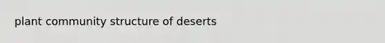 plant community structure of deserts