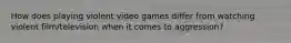 How does playing violent video games differ from watching violent film/television when it comes to aggression?