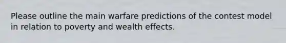 Please outline the main warfare predictions of the contest model in relation to poverty and wealth effects.