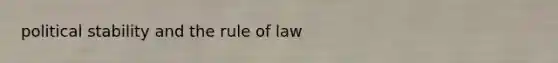 political stability and the rule of law