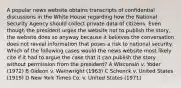 A popular news website obtains transcripts of confidential discussions in the White House regarding how the National Security Agency should collect private data of citizens. Even though the president urges the website not to publish the story, the website does so anyway because it believes the conversation does not reveal information that poses a risk to national security. Which of the following cases would the news website most likely cite if it had to argue the case that it can publish the story without permission from the president? A Wisconsin v. Yoder (1972) B Gideon v. Wainwright (1963) C Schenck v. United States (1919) D New York Times Co. v. United States (1971)