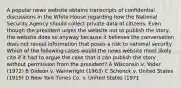 A popular news website obtains transcripts of confidential discussions in the White House regarding how the National Security Agency should collect private data of citizens. Even though the president urges the website not to publish the story, the website does so anyway because it believes the conversation does not reveal information that poses a risk to national security. Which of the following cases would the news website most likely cite if it had to argue the case that it can publish the story without permission from the president? A Wisconsin v. Yoder (1972) B Gideon v. Wainwright (1963) C Schenck v. United States (1919) D New York Times Co. v. United States (1971