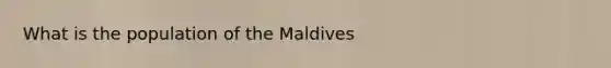 What is the population of the Maldives