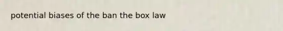 potential biases of the ban the box law