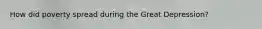 How did poverty spread during the Great Depression?