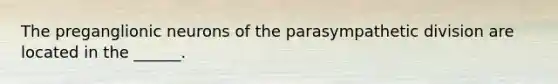 The preganglionic neurons of the parasympathetic division are located in the ______.