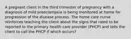 A pregnant client in the third trimester of pregnancy with a diagnosis of mild preeclampsia is being monitored at home for progression of the disease process. The home care nurse reinforces teaching the client about the signs that need to be reported to the primary health care provider (PHCP) and tells the client to call the PHCP if which occurs?