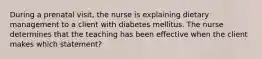 During a prenatal visit, the nurse is explaining dietary management to a client with diabetes mellitus. The nurse determines that the teaching has been effective when the client makes which statement?