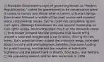 ▢ President Eisenhower's style of governing known as "Modern Republicanism." called for government to be conservative when it comes to money and liberal when it comes to human beings. -Eisenhower followed a middle-of-the-road course and avoided many controversial issues, but he could not completely ignore civil rights -Although Eisenhower did not assume leadership on civil rights issues, he accomplished much on the domestic scene. ▢ Eisenhower pressed hard for programs that would bring around a balanced budget and a cut in taxes. -During his two terms, Ike's administration: raised the minimum wage, extended Social Security and unemployment benefits, increased funding for public housing, and backed the creation of interstate highways and the Department of Health, Education, and Welfare. ▢ His popularity soared, and he won reelection in 1956.