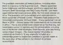 The president nominates all federal justices, including when there is a vacancy to the Supreme Court. · Obama appointed Sonia Sotomayor and Elena Kagan, and Trump appointed Neil Gorsuch, Brett Kavanaugh and Amy Coney Barrett. · Joe Biden appointed kentaji brown Jackson 2022, the first black woman on US sc The president can issue pardons and commutations to those convicted of federal crimes. · President Ford pardoned his immediate predecessor, Richard Nixon. · Trump pardoned Conrad Black in 2019. · Obama issued 330 commutations on his final day in office. · Trump was a little more restrained on his final day, but nonetheless issued 73 pardons and 70 commutations, including one to his former chief strategist, Steve Bannon, who was facing serious fraud charges. · The reason behind the pardon is contextual and historic- It was originally included as a presidential power to enable the president to pardon rebels in the early days of the nations In the interest of national reconciliation.