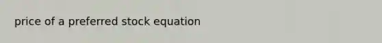 price of a preferred stock equation