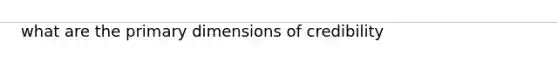 what are the primary dimensions of credibility