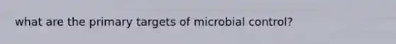 what are the primary targets of microbial control?