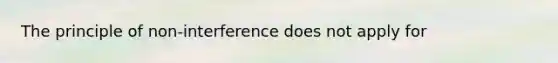 The principle of non-interference does not apply for